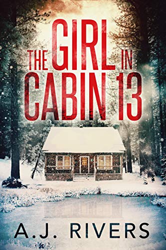 Book Review| The Girl in Cabin 13 by A.J. Rivers